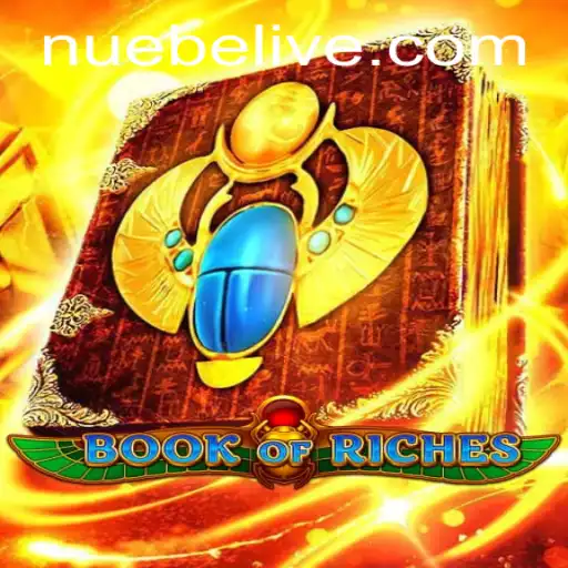 Discovering the Excitement of BookofRiches: A Thrilling Journey Into NUEBE
