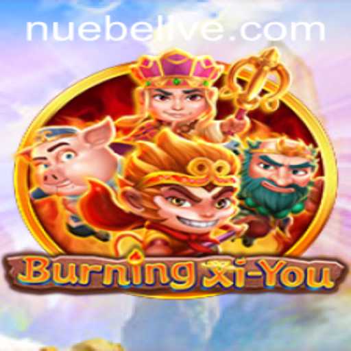 Unveiling the Mystical Adventure of BurningXiYou: A NUEBE Experience